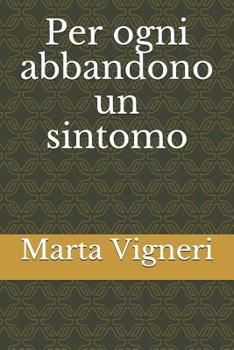 Paperback Per ogni abbandono un sintomo [Italian] Book