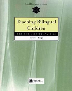 Paperback Teaching Bilingual Children: Beliefs and Behaviors Book