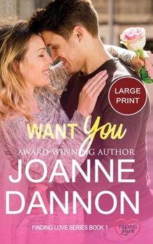 Want You (Finding Love) - Book #1 of the Finding Love