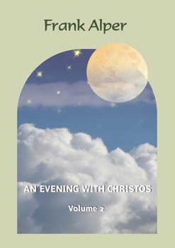 Paperback An Evening with Christos, Volume 2 Book