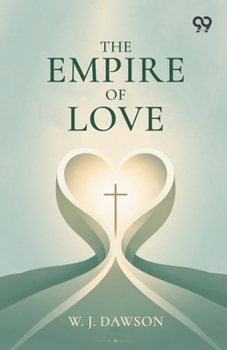 The Empire Of Love