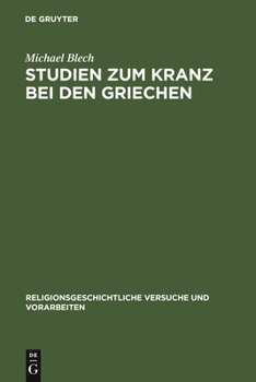 Hardcover Studien zum Kranz bei den Griechen [German] Book