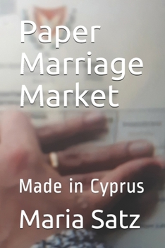 Paperback Paper Marriage Market: Made in Cyprus Book