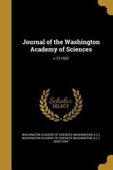 Paperback Journal of the Washington Academy of Sciences; v.13 1923 Book