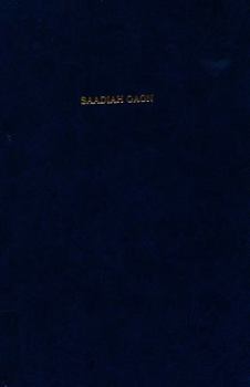Saadia Gaon: Selected Essays : An Original Anthology (Jewish Philosophy, Mysticism & History of Ideas)