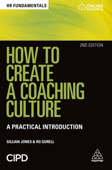 Paperback How to Create a Coaching Culture: A Practical Introduction Book