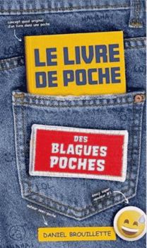 Paperback LE LIVRE DE POCHE DES BLAGUES POCHES [French] Book