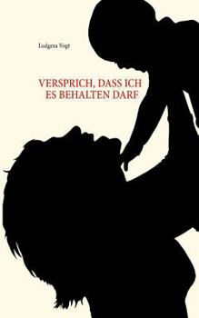 Paperback Versprich, dass ich es behalten darf: Roman [German] Book