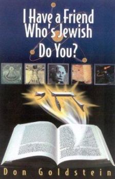 Paperback I Have a Friend Who's Jewish... Do You? Book