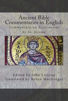 Paperback Ancient Bible Commentaries in English: Commentary on Ecclesiastes by St. Jerome Book