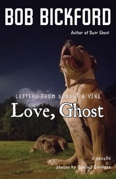 Paperback Love, Ghost: Letters from Sunset and Vine Book
