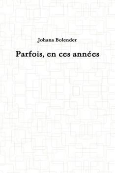 Paperback Parfois, en ces annes [French] Book