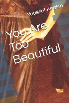 Paperback You Are Too Beautiful Book