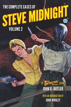 Paperback The Complete Cases of Steve Midnight, Volume 2 Book