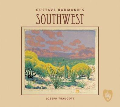 Hardcover Gustave Baumann's Southwest Book