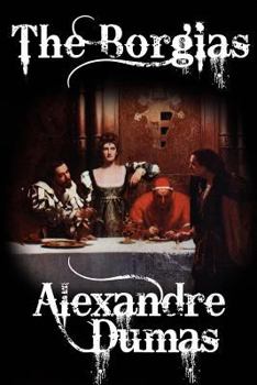 Les Borgias - Book #1 of the Celebrated Crimes