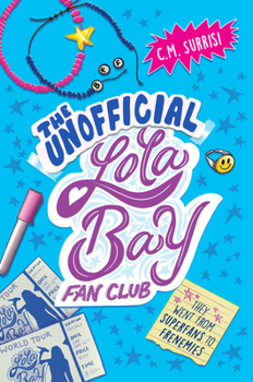 Paperback The Unofficial Lola Bay Fan Club Book