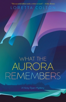 Paperback What the Aurora Remembers Book