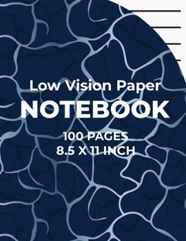 Low Vision Paper Notebook: Bold Black thick Lines  - 3/4 Inch lines spacing - 8.5" x 11" - 102 pages - for Visually Impaired or Legally Blind People - Deep Blue Sea Cover Design