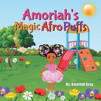 Paperback Amoriah's Magic Afro Puffs Book