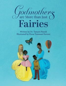 Paperback Godmothers are More than Just Fairies Book