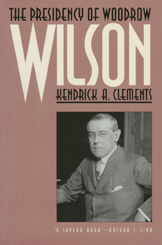 Paperback Presidency of Woodrow Wilson Book