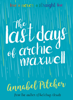 Paperback The Last Days of Archie Maxwell Book