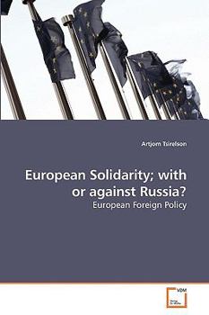 Paperback European Solidarity; with or against Russia? Book