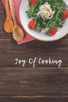 Paperback Joy Of Cooking: Blank Cookbook Recipe Organizer Book