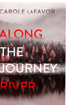 Paperback Along the Journey River: A Mystery Book
