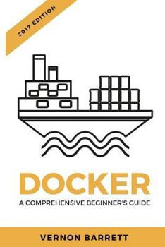 Paperback Docker: A Comprehensive Beginner's Guide Book