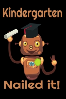 Kindergarten Nailed it: Team Kindergarten Squad Teacher Funny Notebooks Teacher Gift Comic Book  6x9 100 noBleed