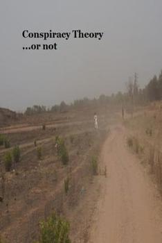 Paperback Conspiracy Theory...or not Book