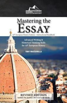 Mastering the Essay - Ap* European History Edition - Exercise Workbook