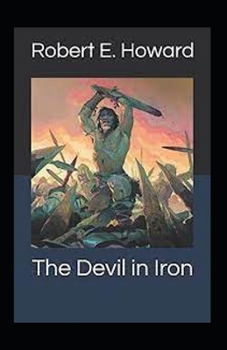 Paperback The Devil in Iron Annotated Book