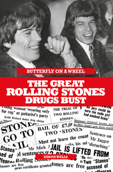 Paperback Butterfly on a Wheel - The Great Rolling Stones Drugs Bust Book