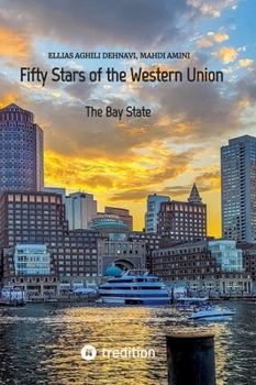Hardcover Fifty Stars of the Western Union: The Bay State Book