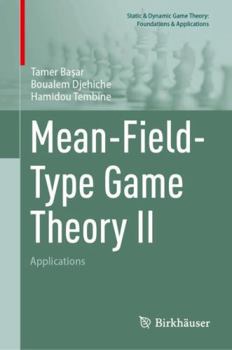 Hardcover Mean-Field-Type Game Theory II: Applications Book