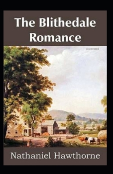 Paperback The Blithedale Romance illustrated Book