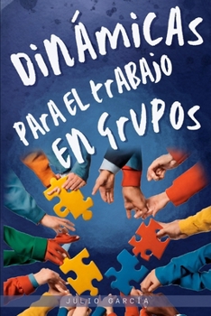 Paperback Dinámicas para el trabajo en grupos [Spanish] Book