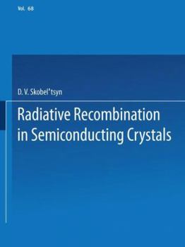 Paperback Radiative Recombination in Semiconducting Crystals Book