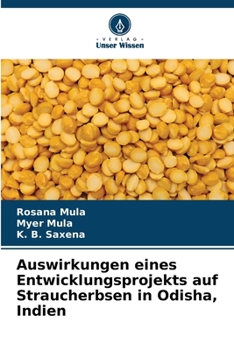 Paperback Auswirkungen eines Entwicklungsprojekts auf Straucherbsen in Odisha, Indien [German] Book