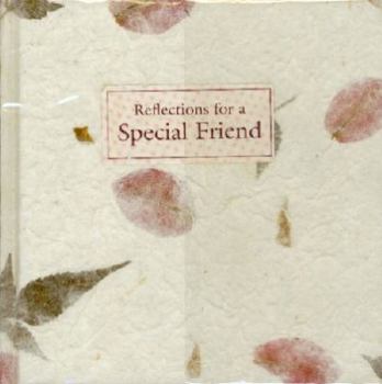 Hardcover Reflections for a Special Friend Book