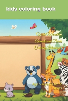 Paperback "Wild Wonders: Animals and Birds Coloring Adventure" Book