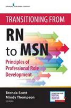 Paperback Transitioning from RN to Msn: Principles of Professional Role Development Book