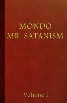 Mondo Mr. Satanism Volume 1
