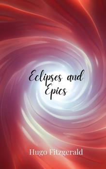 Paperback Eclipses and Epics Book