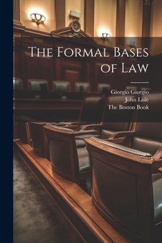 Paperback The Formal Bases of Law Book