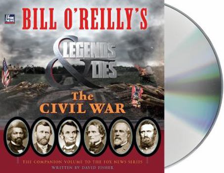 Audio CD Bill O'Reilly's Legends and Lies: The Civil War Book