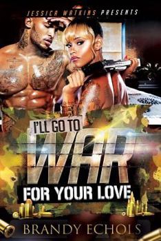 Paperback I'll Go To War For Your Love Book
